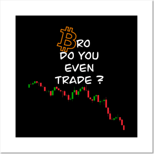 Bitcoin trader Posters and Art